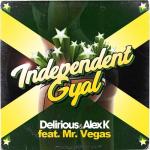 album image Biz yasasak Independent Gyal (feat. mr. vegas) - Single