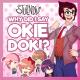 The Stupenduim - Why Did I Say Okie Dokie