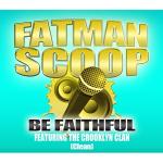 poster Be Faithfull (Dirty Version) Be Faithful