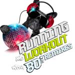 poster Get up! (Before the Night Is Over) (140 BPM Workout Remix) Running and Workout with 80's Remixes