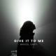 Brosso, Garty - Give it to me (Extended Mix) []