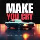 Tommy Soprano, 7vvch - Make You Cry